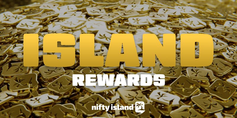 Rewards - Stake, play, and earn ISLAND | Nifty Island